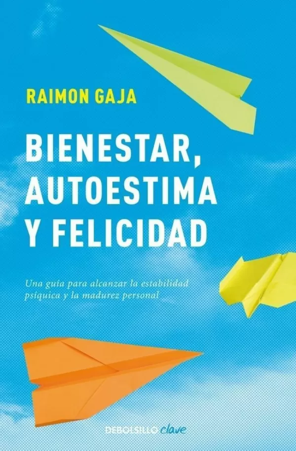 Bienestar, autoestima y felicidad :
