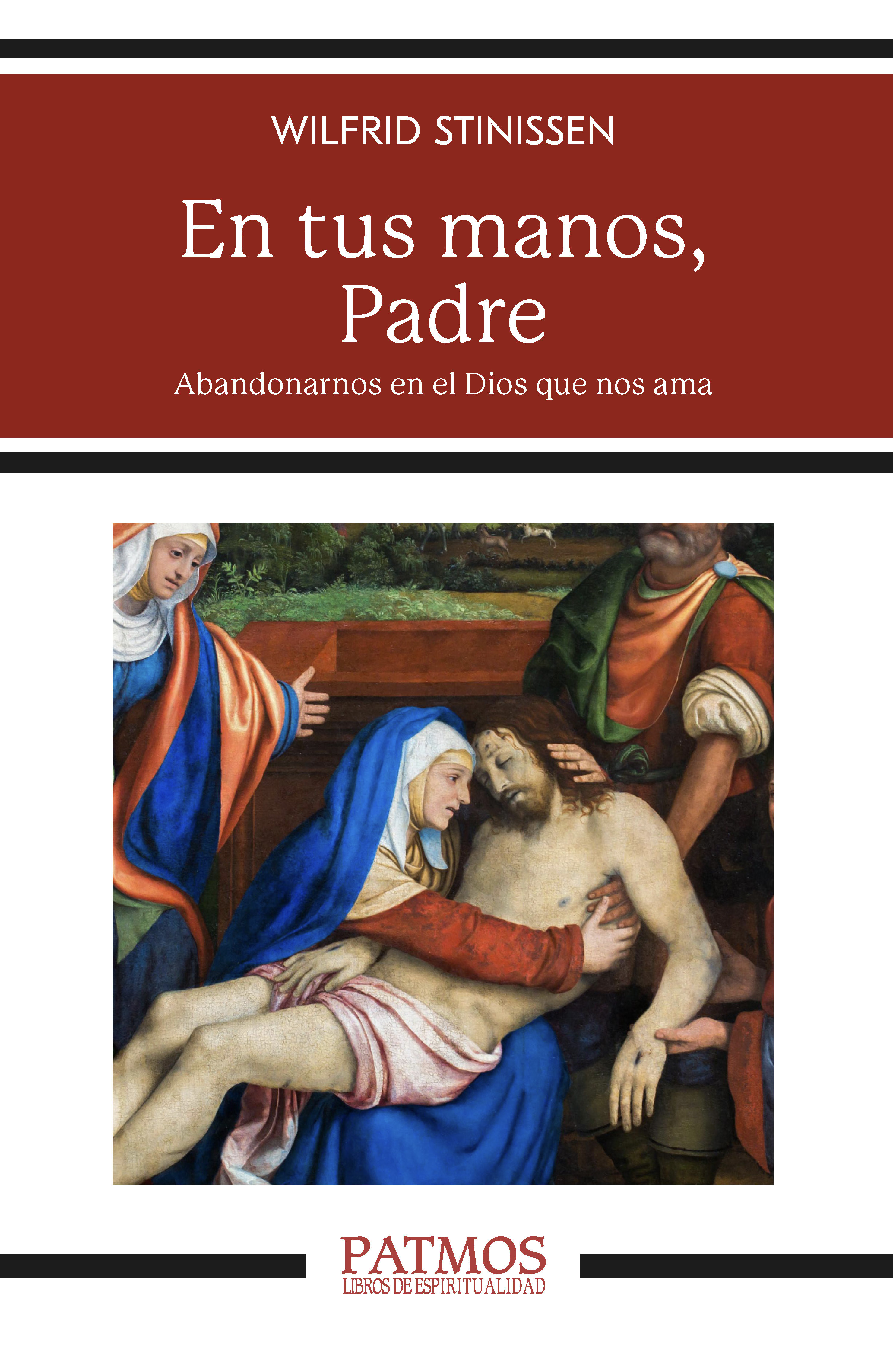 En tus manos, padre: