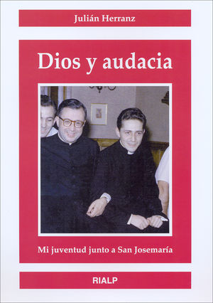 Dios y audacia:
