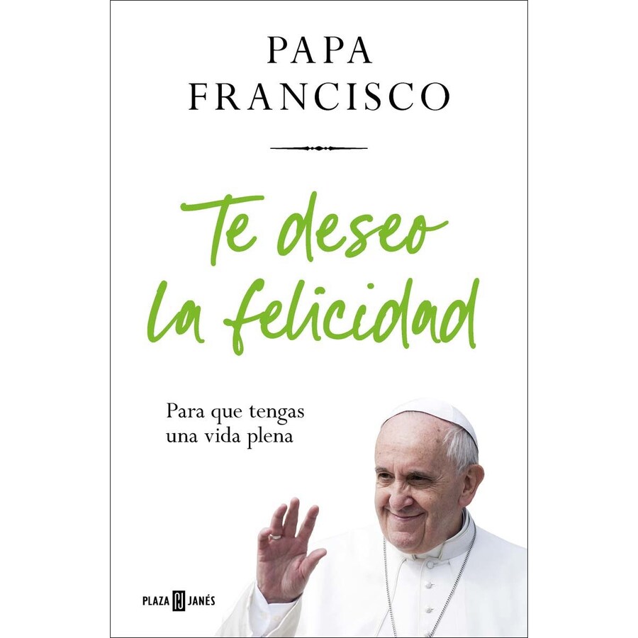 Te deseo la felicidad: